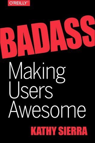 Cover of Badass: Making Users Awesome